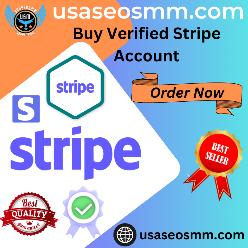 Buy Verified Stripe Accounts - 100% Instantly Payouts