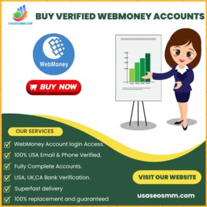 Buy Verified Webmoney Accounts