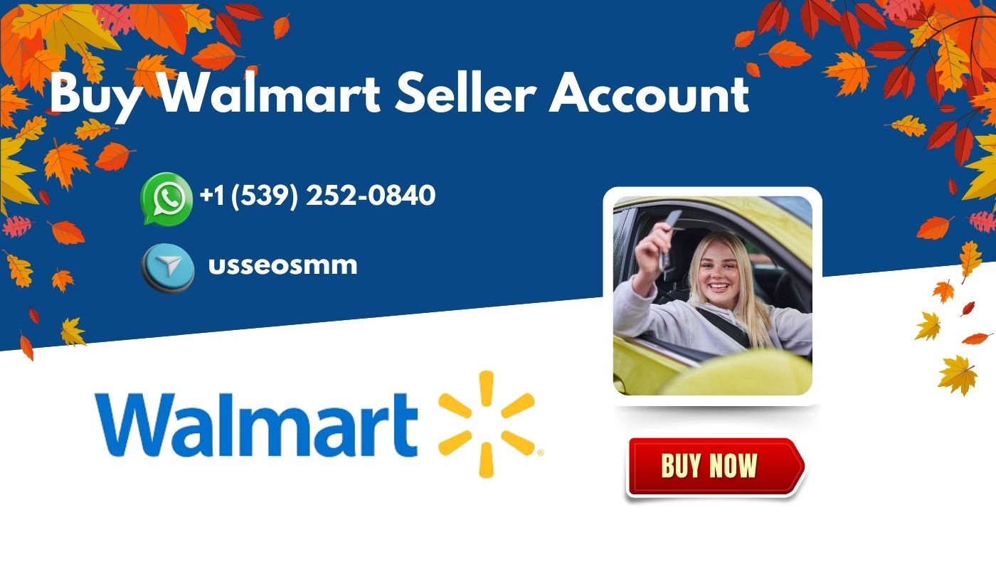 Buy Walmart Seller Account