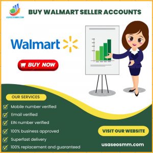 Buy Walmart Seller Account - 100% Safe & Full Verified Acc